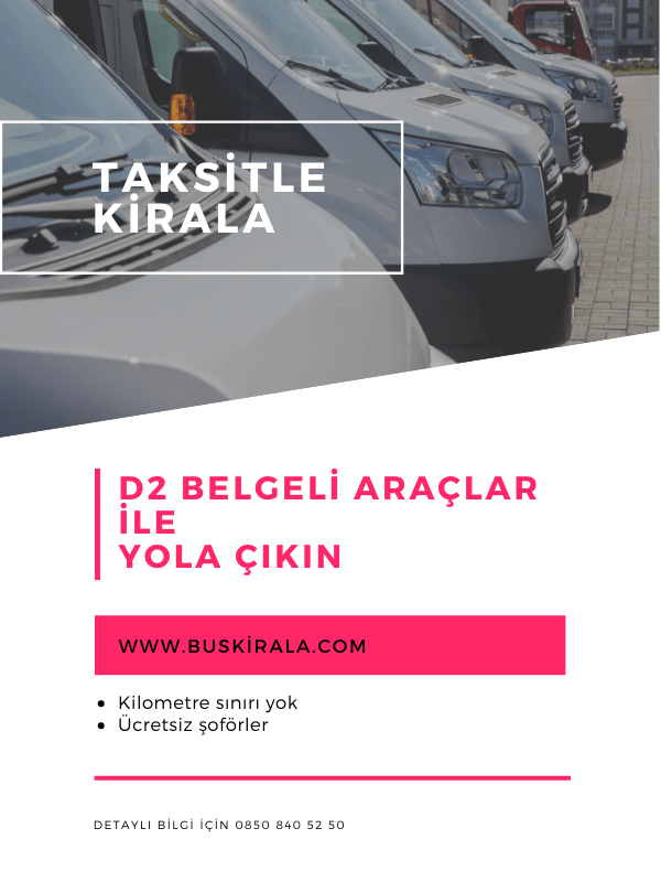 D2 yetki belgeli kiralik minibus usak kiralık minibüs uşak
