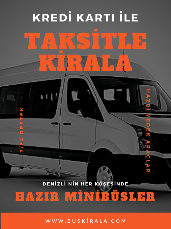 Denizli şehirlerarası minibüs kiralama denizli şehir içi minibüs kiralama