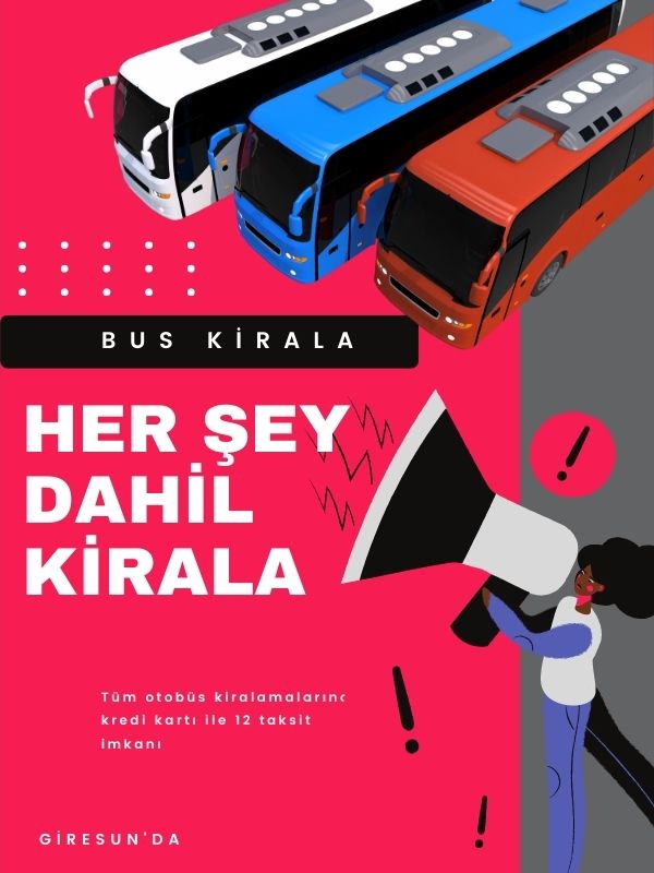 herşey dahil otobüs kiralama giresun