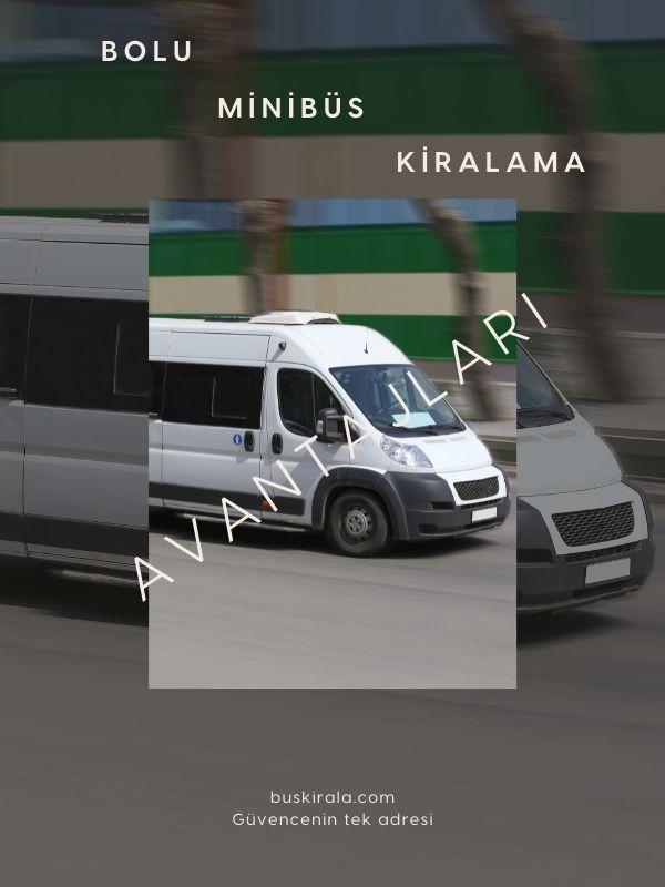 bolu şoförlü minibüs kiralama