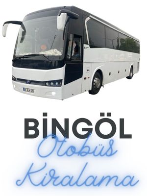 bingöl otobüs kiralama bingöl kiralık otobüs