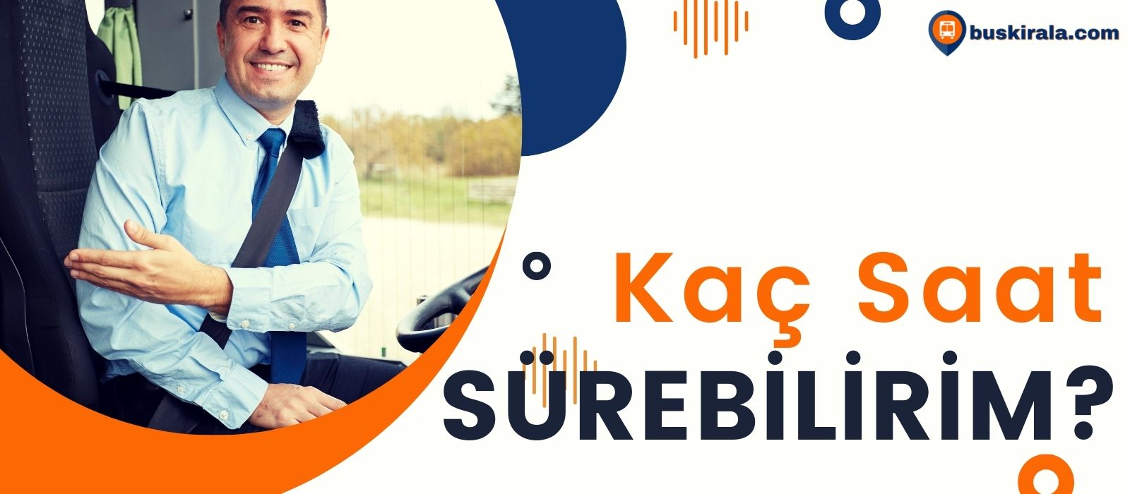 Bir otobus soforu kac saat arac kullanabilir otobüs şoförü kaç saat otobüs sürebilir