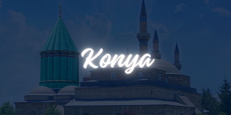 konya'da gezilecek yerler
