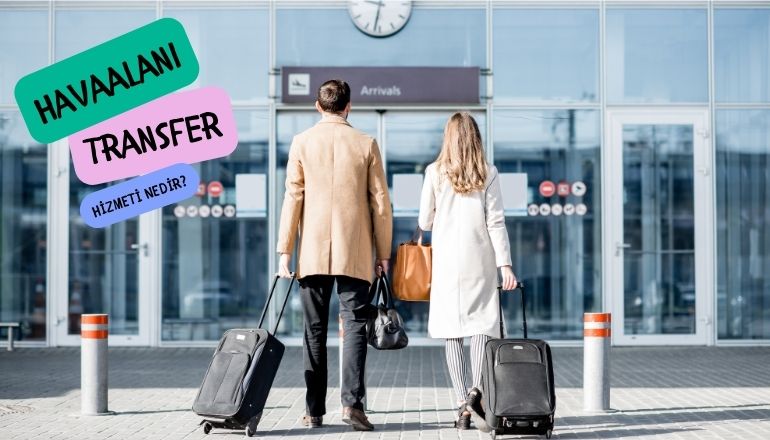 havaalanı transfer çeşitleri