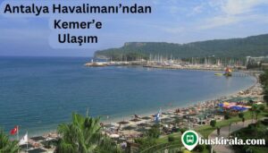 Antalya Havalimanından Kemere ulasim