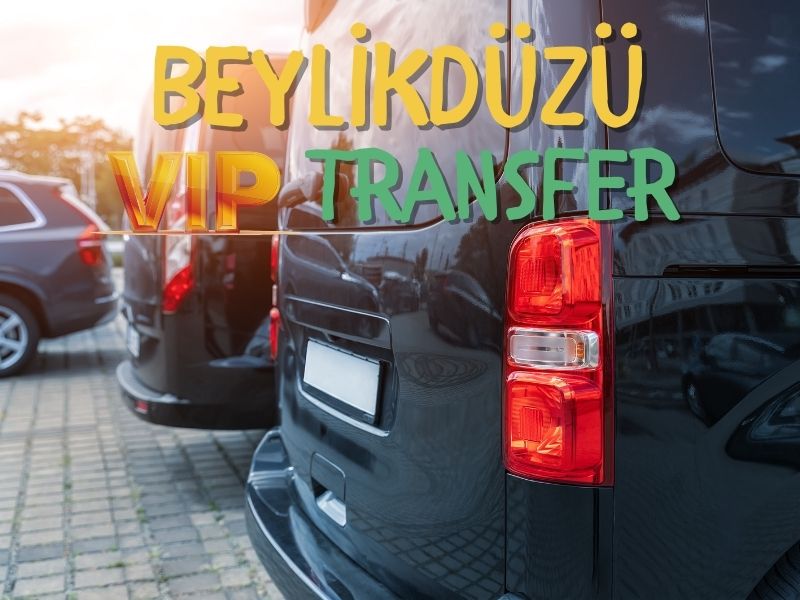 beylikdüzüne havalimanı transfer