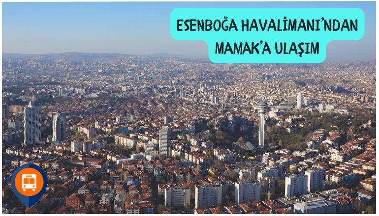 Esenboga havalimani mamak ulasim esenboğa havalimanından mamaka nasıl gidilir