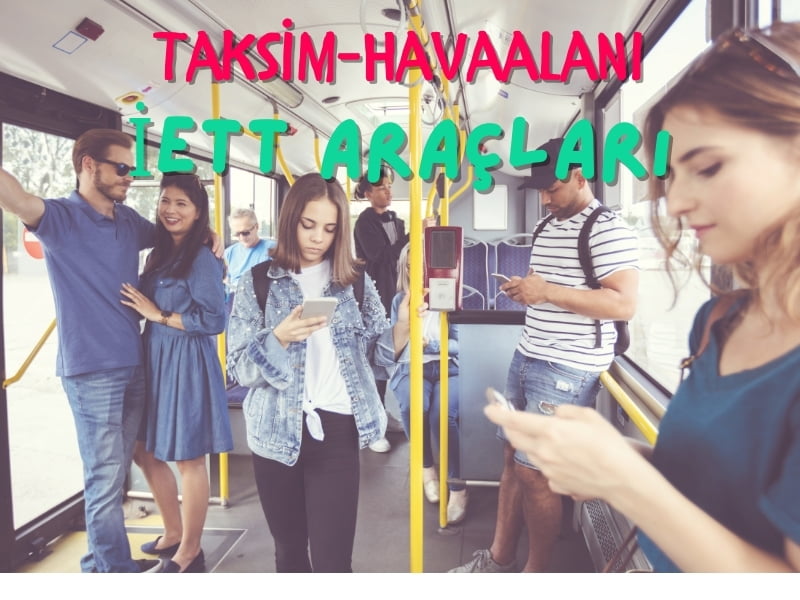 Havalimani taksim iett istanbul havalimanından taksime giden otobüsler