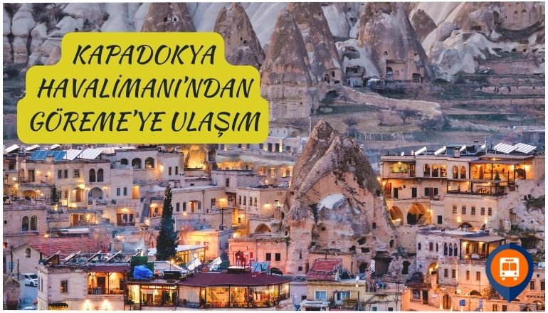 nevşehir havalimanından Ürgüpe nasıl gidilir