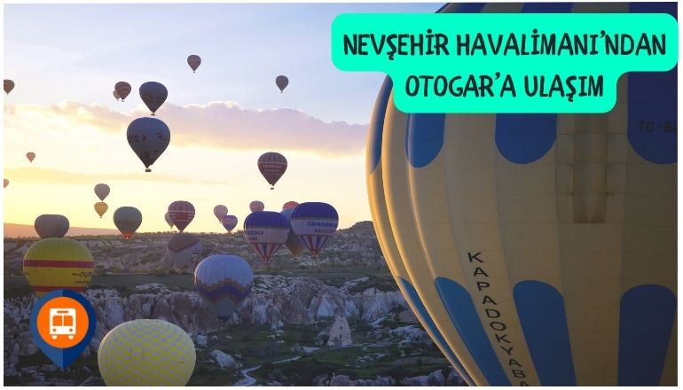 nevşehir havalimanından otogara nasıl gidilir