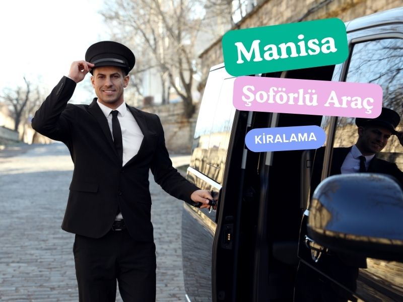 Soforlu kiralama manisa şoförlü araç kirala izmir havalimanı