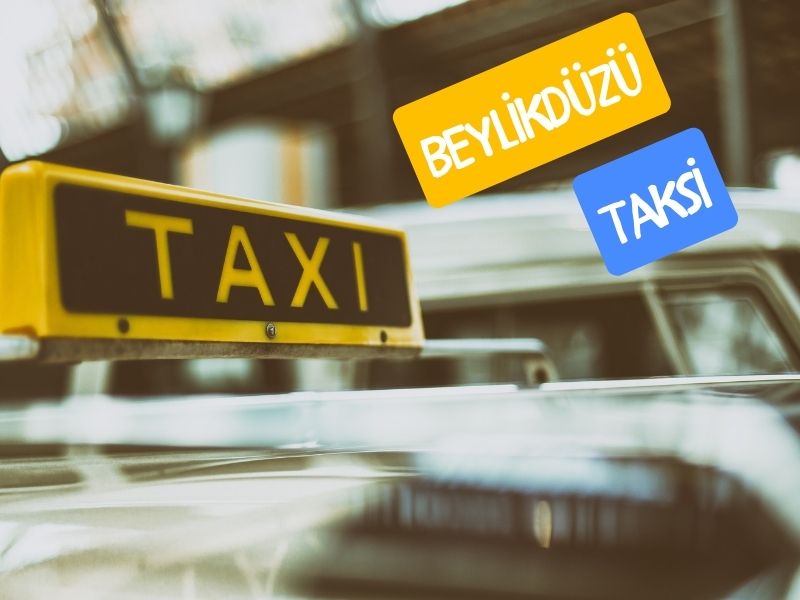 istanbul havaalanından beylikdüzüne taksi kaç para tutar