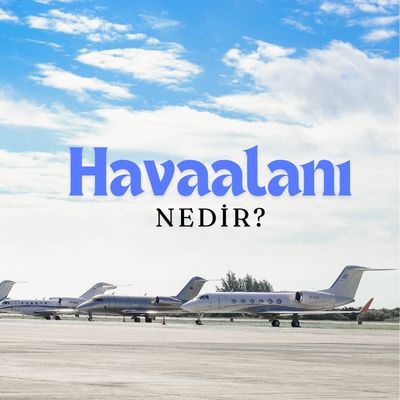 Havaalani tanim havaalanı nedir