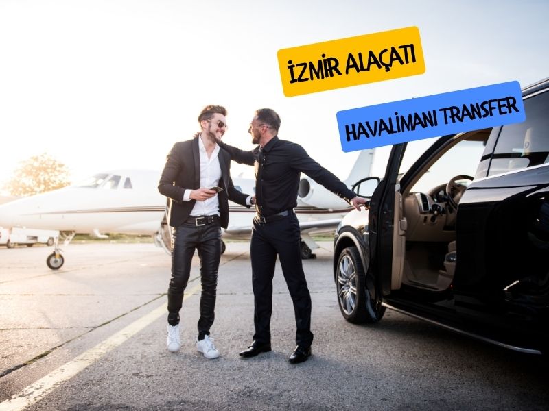 Havalimani transfer alacati alaçatı vip transfer