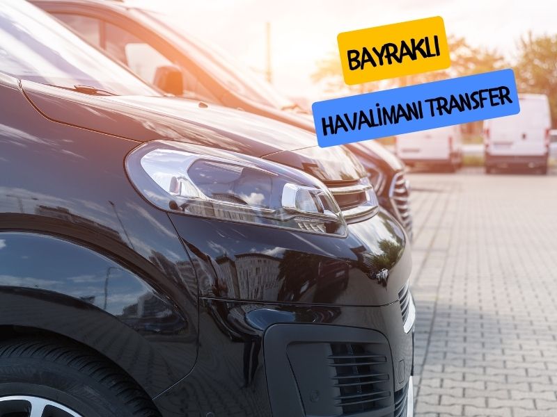 bayraklı vip transfer