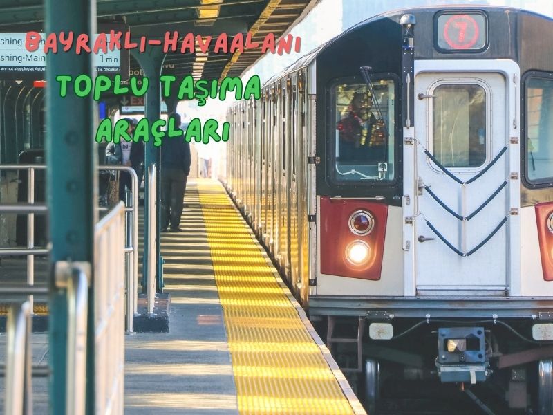 izmir adnan menderes havalimanından bayraklıya giden otobüsler