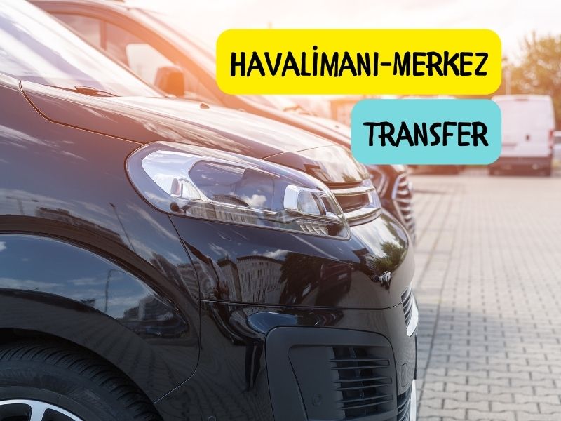 konya havaalanı transfer merkeze