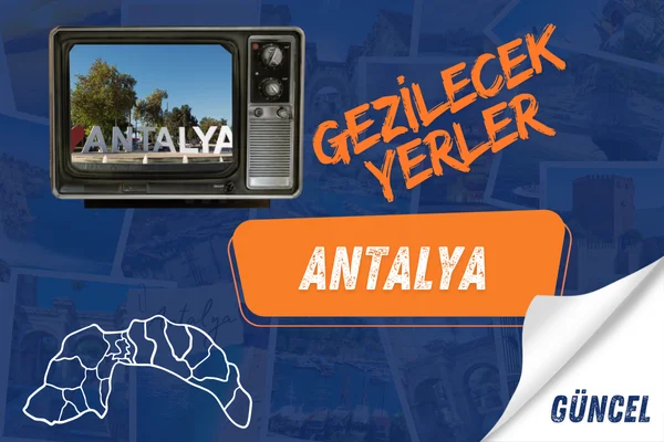 antalya gezi rehberi