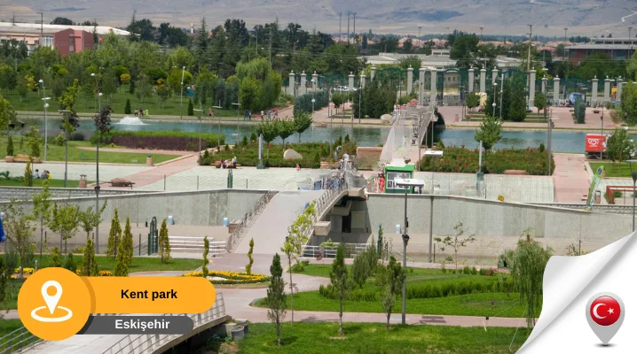 Eskişehir kent park kent park eskişehir