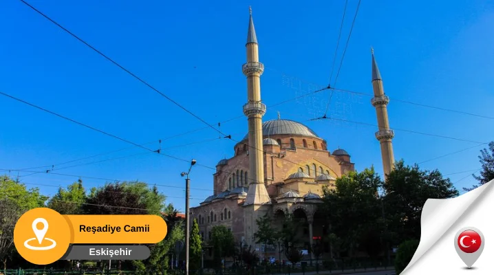 Reşadiye camii eskişehir eskişehir reşadiye camii