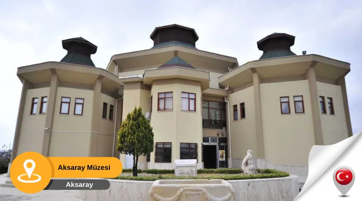aksaray müzesi