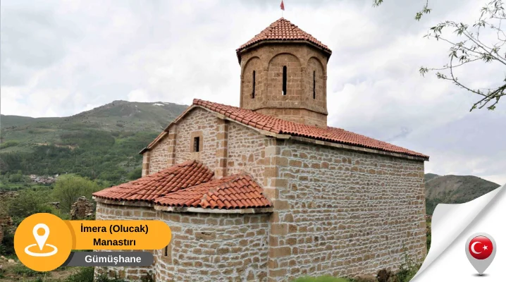 gümüşhane İmera olucak manastırı