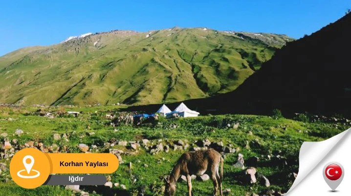 iğdır korhan yaylası