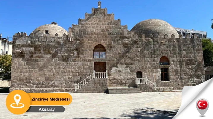 aksaray zinciriye medresesi