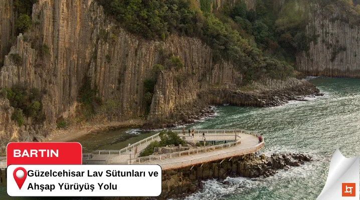 Güzelcehisar Lav Sütunları ve Ahşap Yürüyüş Yolu