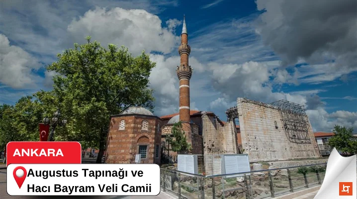 Augustus Tapınağı ve Hacı Bayram Veli Camii