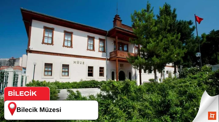 Bilecik Müzesi