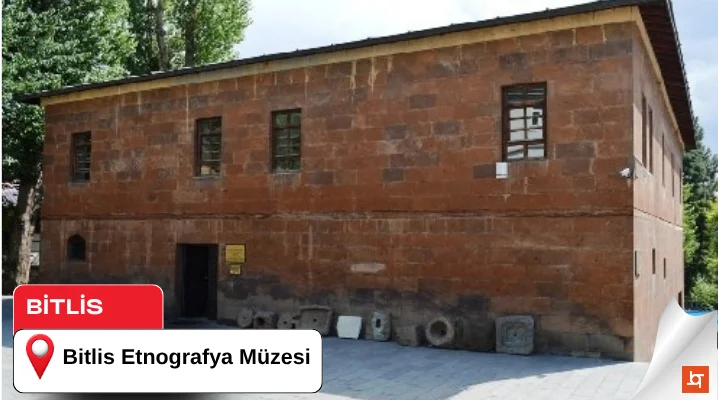 Bitlis Etnografya Müzesi