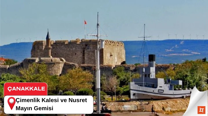 Çimenlik Kalesi ve Nusret Mayın Gemisi