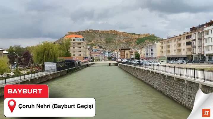 Çoruh Nehri (Bayburt Geçişi)