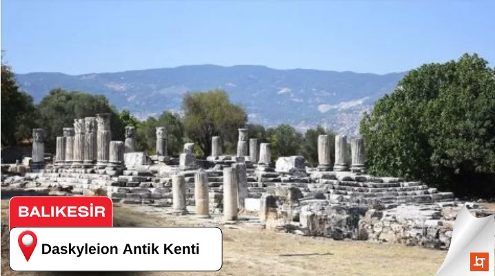 Daskyleion Antik Kenti