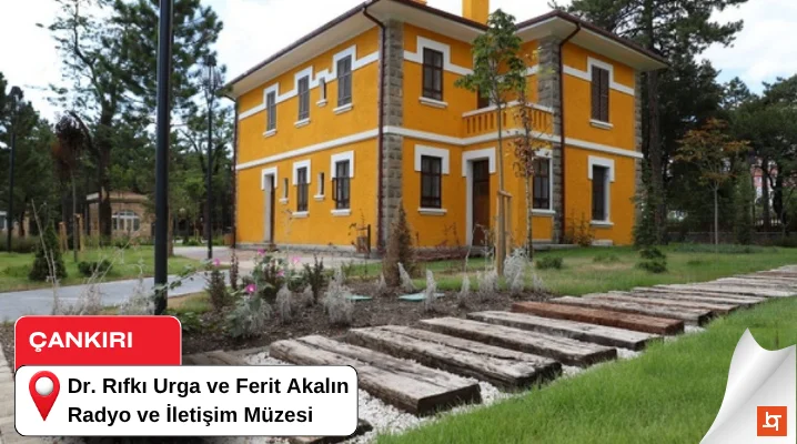 Dr. Rıfkı Urga ve Ferit Akalın Radyo ve İletişim Müzesi