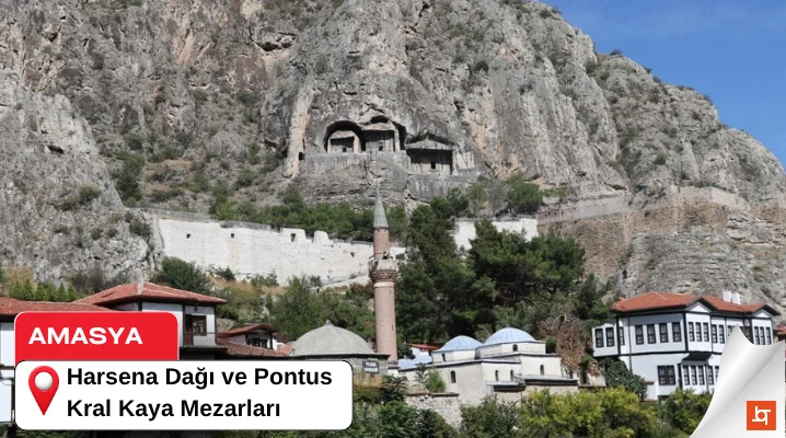 Harsena Dağı ve Pontus Kral Kaya Mezarları