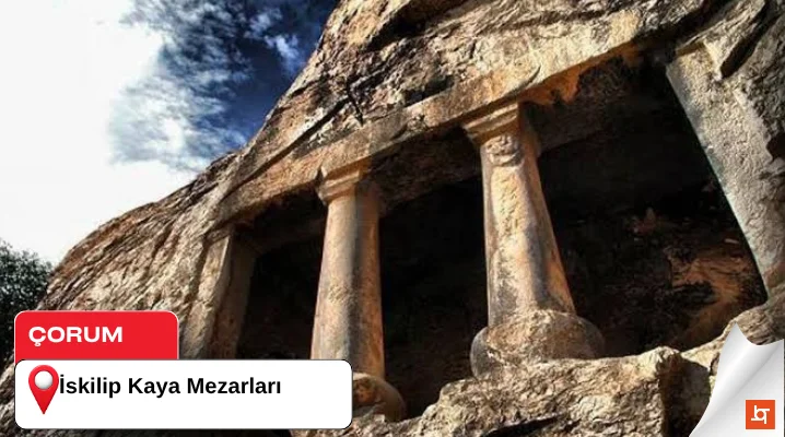 İskilip Kaya Mezarları