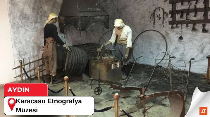 Karacasu Etnografya Müzesi