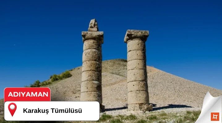 Adıyaman Karakuş Tümülüsü