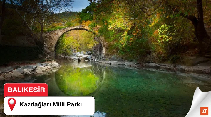 Kazdağları Milli Parkı (Sütüven Şelalesi & Hasanboğuldu)