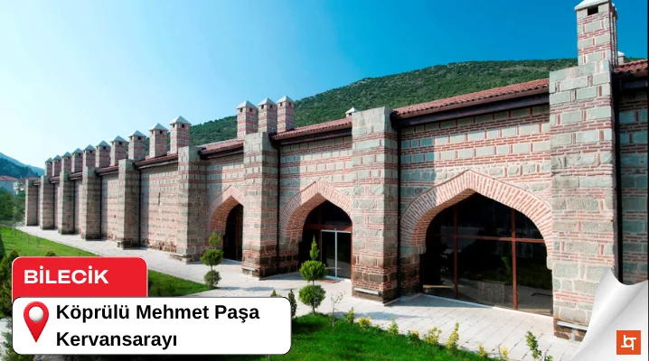 Köprülü Mehmet Paşa Kervansarayı