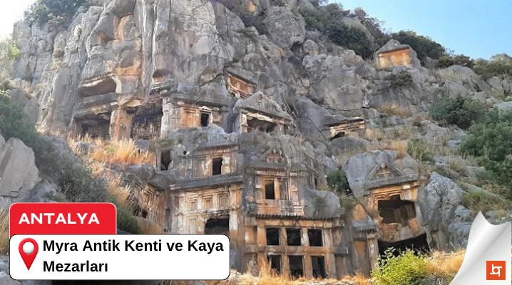 Myra Antik Kenti ve Kaya Mezarları