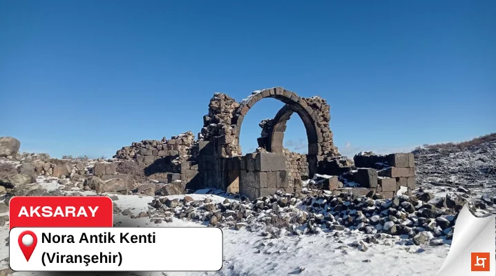 Nora Antik Kenti (Viranşehir)