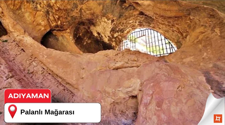 Adıyaman Palanlı Mağarası