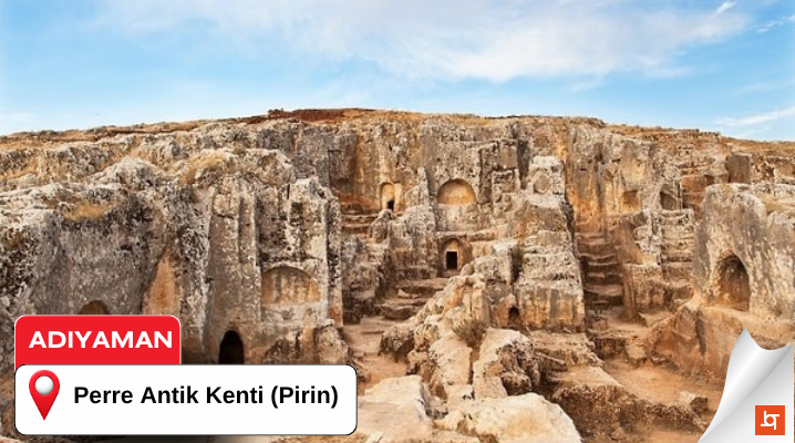 Adıyaman Perre Antik Kenti (Pirin)