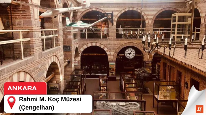 Rahmi M. Koç Müzesi (Çengelhan)