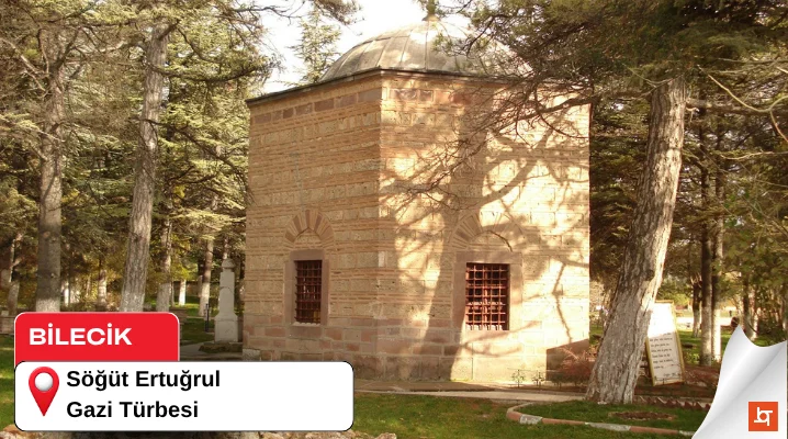 Söğüt Ertuğrul Gazi Türbesi