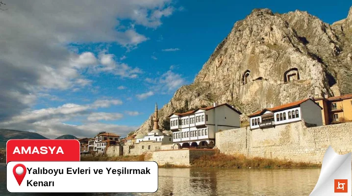 Yalıboyu Evleri ve Yeşilırmak Kenarı