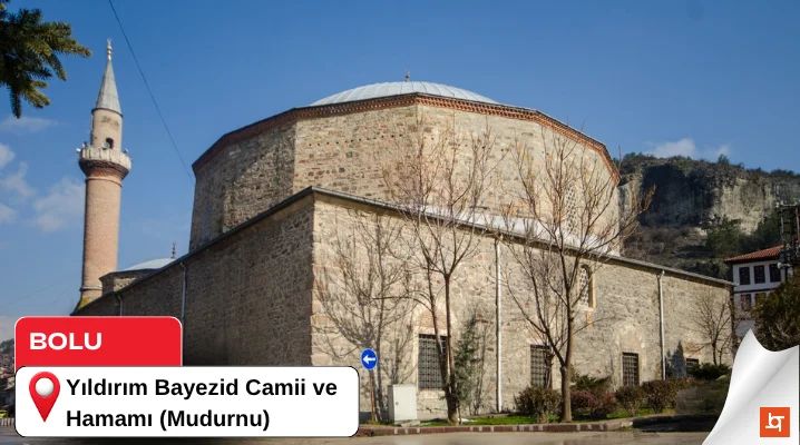 Yıldırım Bayezid Camii ve Hamamı (Mudurnu)